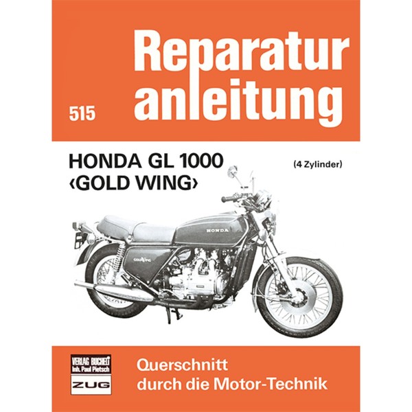 Honda Gl 1000 Gold Wing (4 Zyl.) Typ K0-K4 Bj. 1975 Bis 1979 Reparaturanleitung-image