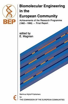 Biomolecular Engineering in the European Community: Achievements Buch Springer