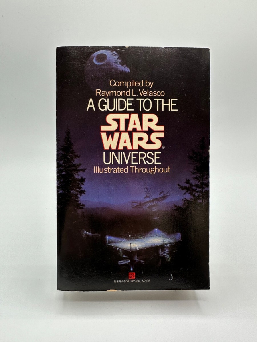 洋書 A Guide to the Star Wars Universe 1984 A GUIDE TO THE STAR WARS UNIVERSE by Raymond L. Velasco 1st
