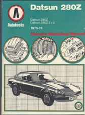 DATSUN 280Z & 280Z 2+2 COUPE  AUTOBOOKS WORKSHOP MANUAL 1975-1978