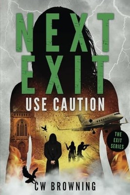 Next Exit, Use Caution (The Exit Series)