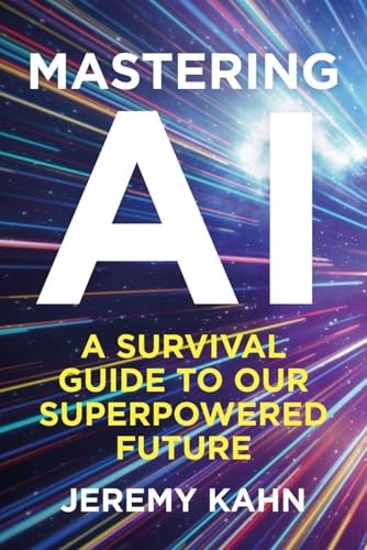 Mastering AI by Jeremy Kahn HARDBACK - Image 8