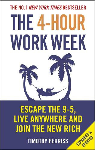 Thumbnail - The 4-hour Work Week: Escape The 9-5, Live Anywhere And Join The Rich