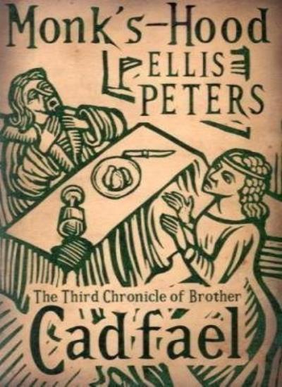 Monk's-Hood: 3 (Cadfael Chronicles),Ellis Peters