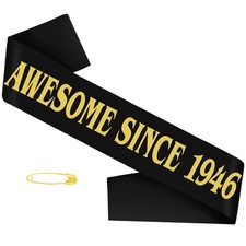 Awesome Since 1946 Sash - Black Gold 80th Birthday Sash and 80th Anniversary ...