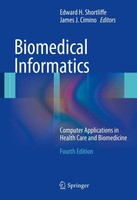 Biomedical Informatics Computer Applications In Health Care And Biomedicine Buch