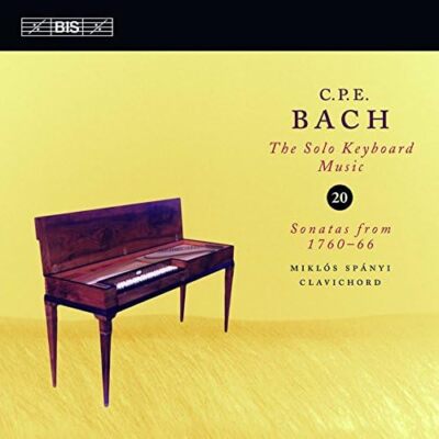 CPE Bach The Solo Keyboard Music, Vol 20 - Sonatas from 1760-66 Spnyi