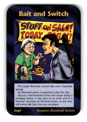 Bait and Switch Card INWO Illuminati New World Order Assassins