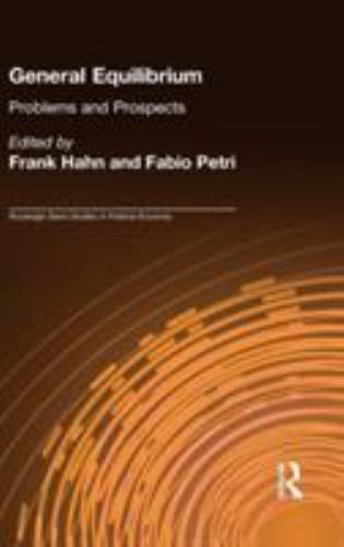 Routledge Siena Studies in Political Economy Ser.: General Equilibrium ...