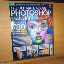 The Ultimate Adobe Photoshop Manual Magazine