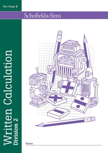 Written Calculation: Division 2 by Hilary Koll (Paperback Book)