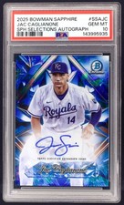2025 Bowman Chrome Sapphire Selections Auto Jac Caglianone #SSA-JC (RC) PSA 10