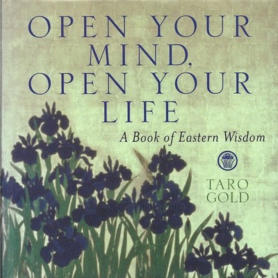 Open Your Mind, Open Your Life - Hardback - 2002 - NEW - UNREAD - UK FREEPOST