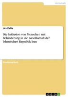 Die Inklusion Von Menschen Mit Behinderung In Die Gesellschaft Der Islamischen R