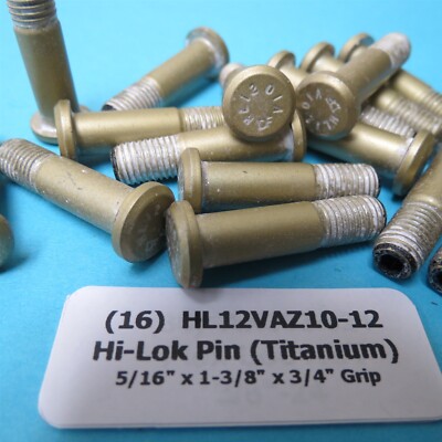 (16) Titanium 5/16  x 1-3/8  Long Hi-Lok Aerospace Pin Bolt HL12VAZ10-12
