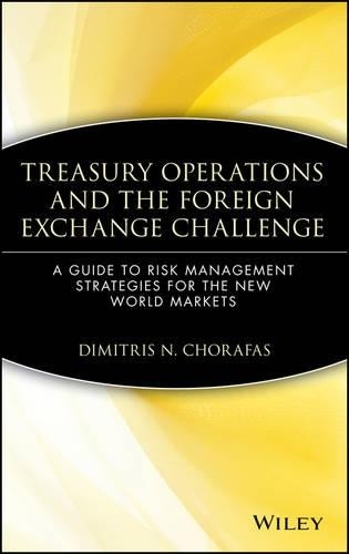 Treasury Operations and the Foreign Exchange Challenge - 9780471543930