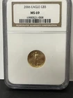 2006 $5 Gold American Eagle 1/10 oz. Certified NGC As MS69.