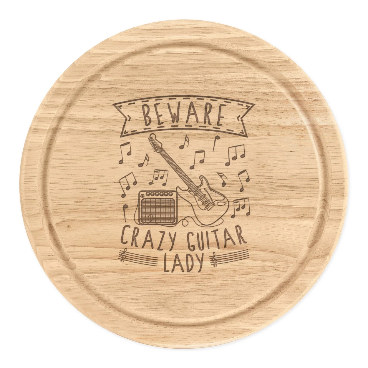 Beware Crazy Guitar Lady Round Chopping Cheese Board Mum Mothers Day Music
