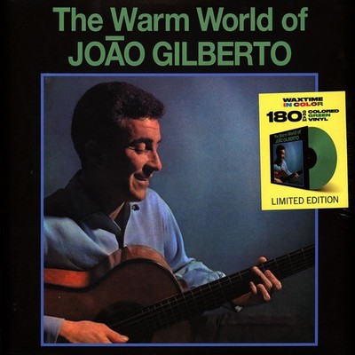 Joao Gilberto - The Warm World Of Joao Gilberto (Vinyl LP - 2023 - EU - Reissue)