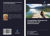 Vroegtijdige Diagnose De Toestand Van De Waterlichamen O. A. Semyonova (U. A.)