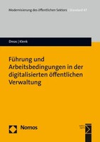 FüHrung Und Arbeitsbedingungen In Der Digitalisierten öFfentlichen Verwaltung
