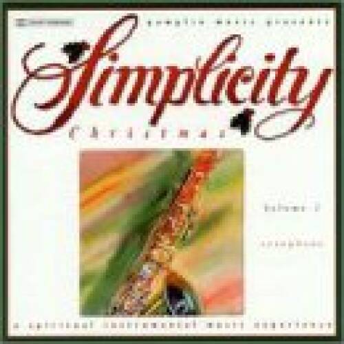 Simplicity Christmas: Volume 2 - Saxophone - Audio CD - VERY GOOD