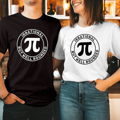 T-SHIRT (87) Happy Pi Day Irrational aber gut abgerundet Welttag der Mathematik Tops
