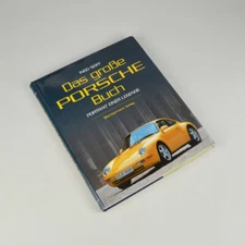 The Great Porsche Book - Portrait of a Legend - Ingo Seiff - Bechtermünz, 1997