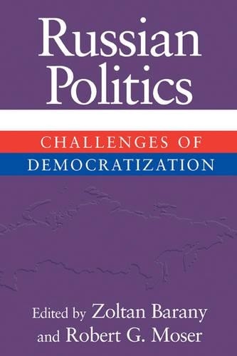 Russian Politics by Zoltan Barany, Robert G. Moser - 9780521805124