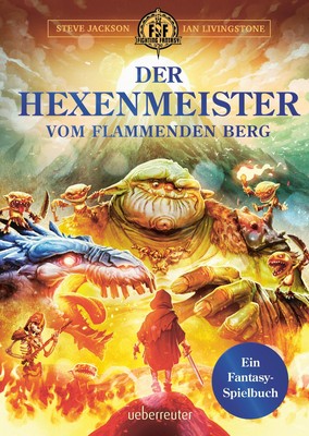 Steve Jackson Der Hexenmeister vom flammenden Berg