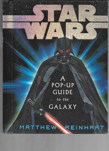 Star Wars / A Pop-Up Guide to the Galaxy / Hardcover 2007 / Working / Lights Up