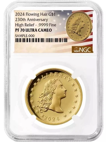 2024-W 1 Oz GOLD 230TH ANNIVERSARY FLOWING HAIR NGC PF70UCAM High Relief Coin.