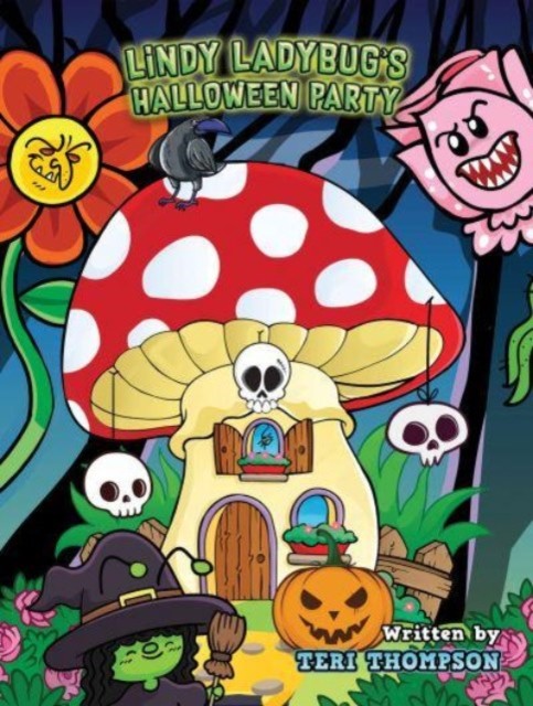 Lindy Ladybug's Halloween Party by Teri Thompson PAPERBACK 9798886938494
