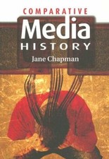 Image of Comparative Media History: An Introduction: 1789 to the Present by Chapman: New
