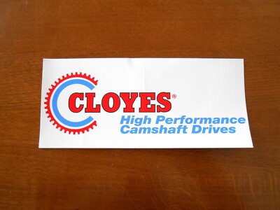 Cloyes High Performance Camshaft Drives 8.5'' x 3.75'' Sticker Decal