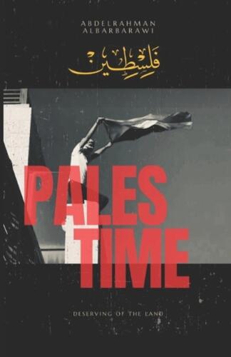 Palestime by Abdelrahman Mohammad Albarbarawi Paperback Book