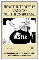Peter Rose | How The Troubles Came To Northern Ireland | Taschenbuch | Englisch