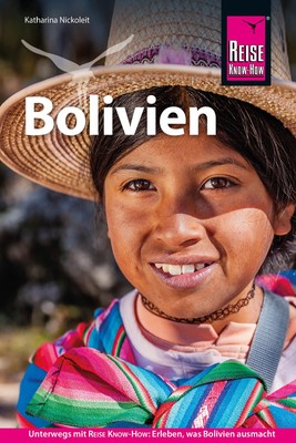 Katharina Nickoleit Reise Know-How Reiseführer Bolivien (Hardback) (UK IMPORT)