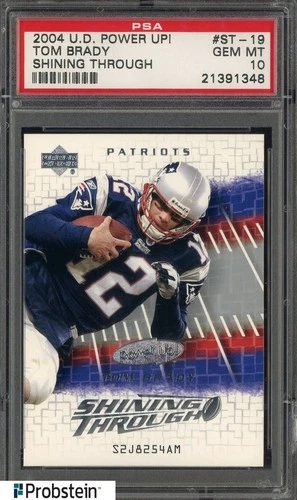 2004 UD Power Up! Shining Through Tom Brady Patriots PSA 10 GEM MINT