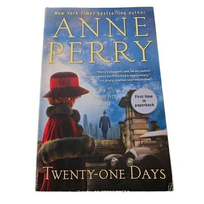 Twenty-one days by Anne Perry Ballantine books isbn 9780399179907