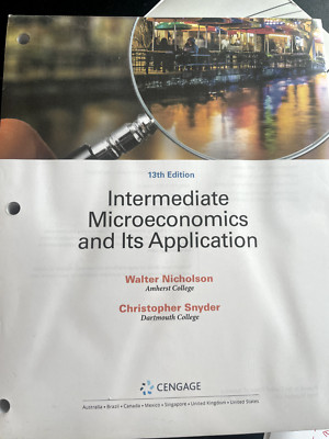 Intermediat Microeconomics and Its Application Walter Nicholson 13th Edition 