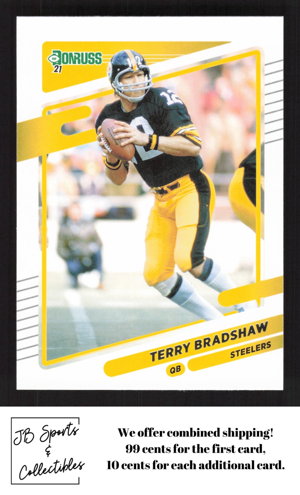 2016 Donruss #244 Terry Bradshaw Football Trading Card - Pittsburgh Steelers Hall Of Fame Quarterback
