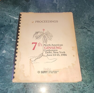 Proceedings of the 7th North American Ginseng Conference   1986 SUNY Delhi