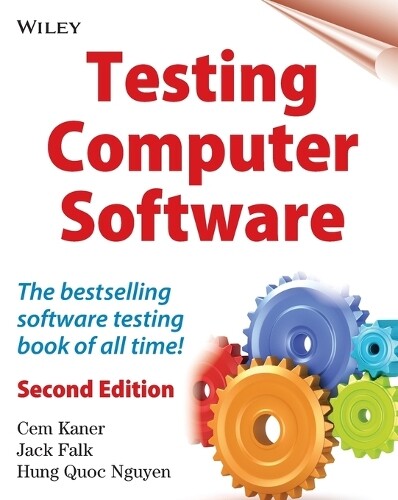 Thumbnail - Cem Kaner Hung Q. Nguyen Jack Falk Testing Computer Software