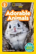 National Geographic Readers: Adorable Animals (Level 2) - Paperback - GOOD