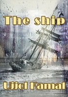 Ujjol Kamal | The Ship | Taschenbuch | Englisch (2015) | Kartoniert / Broschiert