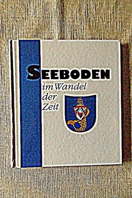 Seeboden im Wandel der Zeit. [hrsg. von der Gemeinde Seeboden]. Rauter, Edi: