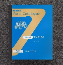 2160 Tractor Service Parts Manual Fits Iseki TX2160 F-E41A