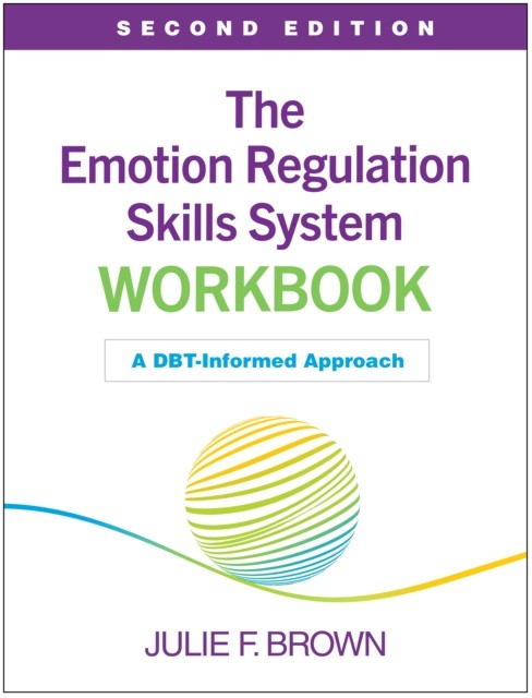 Emotion Regulation Skills System Workbo