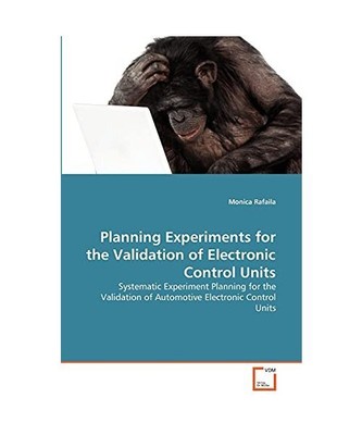 Planning Experiments for the Validation of Electronic Control Units: Systematic 